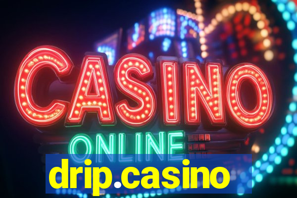 drip.casino