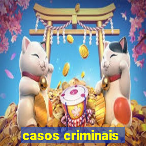 casos criminais