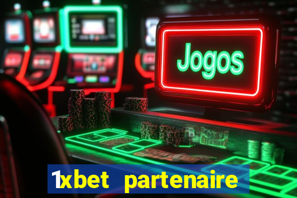 1xbet partenaire apk download