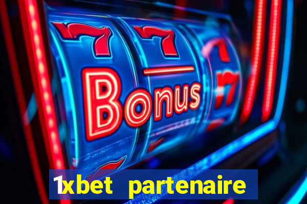 1xbet partenaire apk download