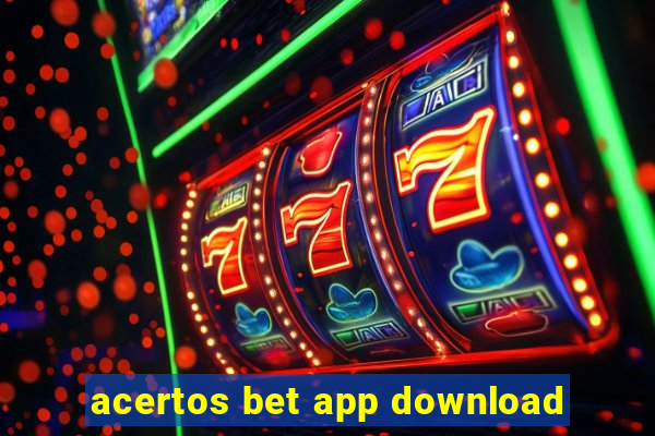 acertos bet app download