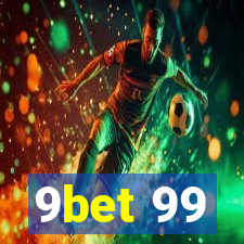 9bet 99