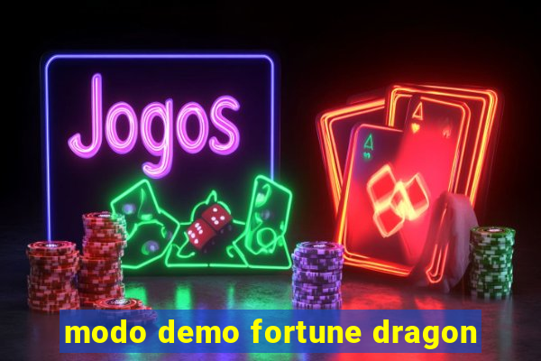 modo demo fortune dragon