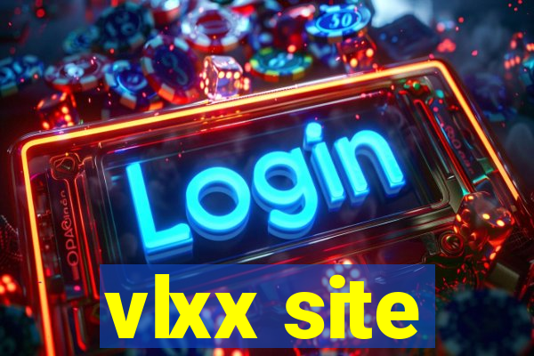 vlxx site