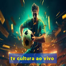 tv cultura ao vivo