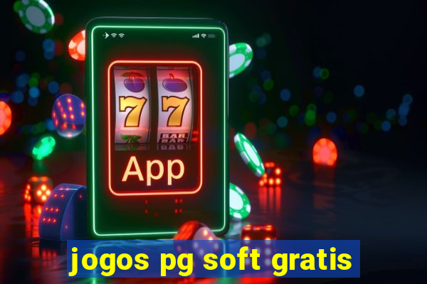 jogos pg soft gratis