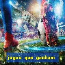 jogos que ganham dinheiro de verdade gratis