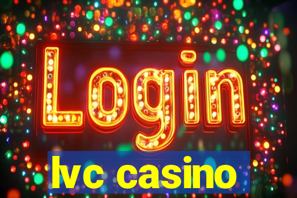 lvc casino