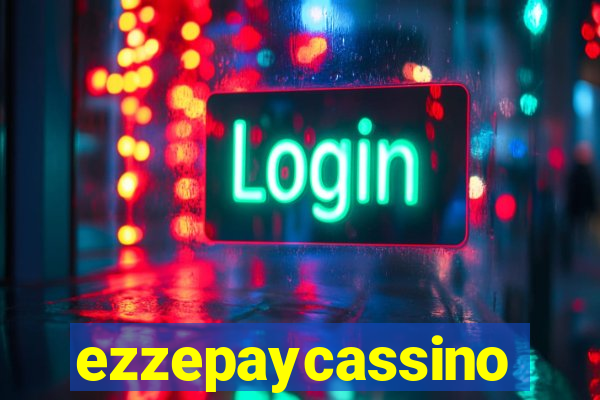 ezzepaycassino