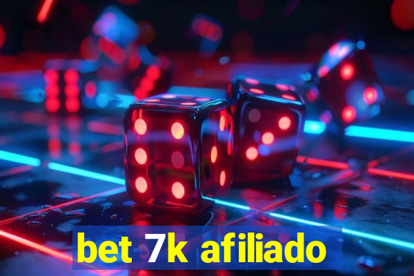 bet 7k afiliado