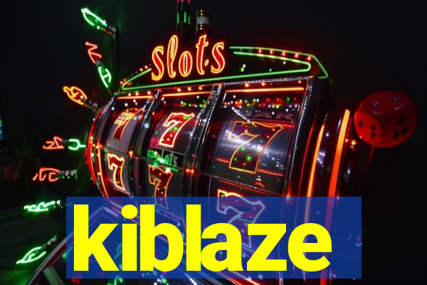 kiblaze