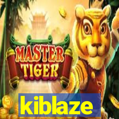 kiblaze