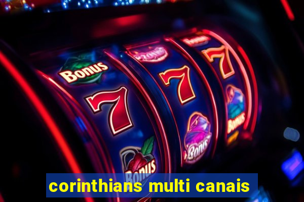 corinthians multi canais