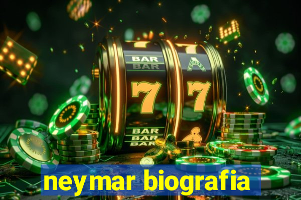 neymar biografia