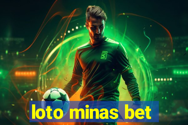 loto minas bet
