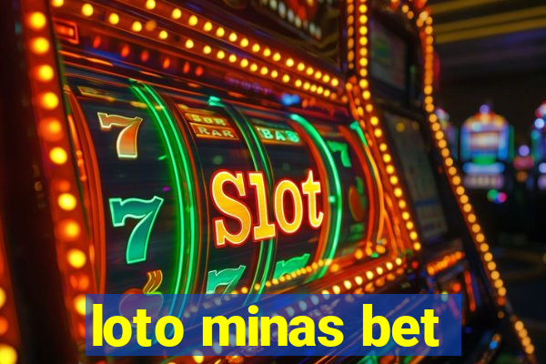 loto minas bet