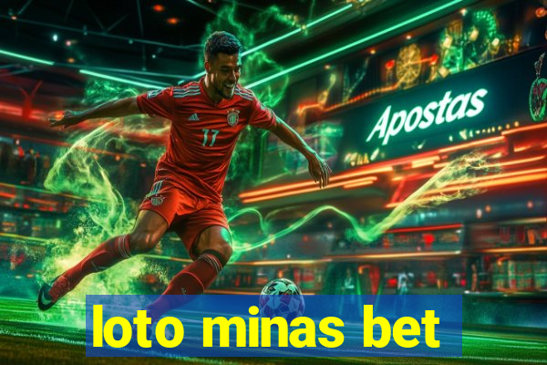 loto minas bet