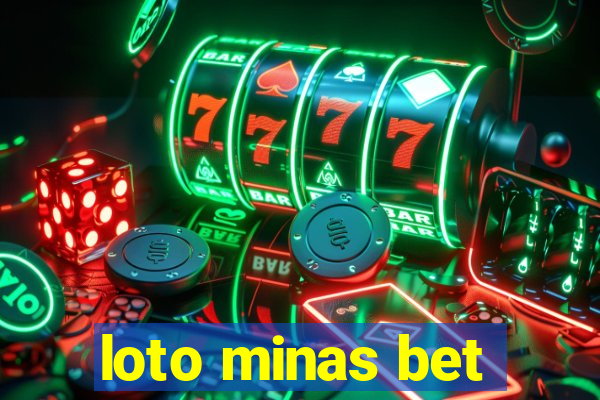 loto minas bet
