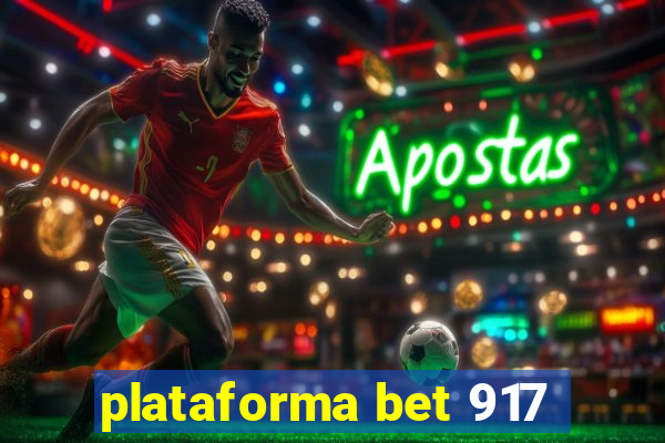 plataforma bet 917