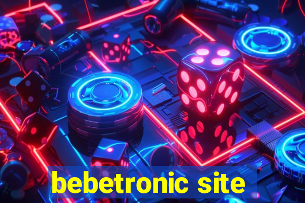 bebetronic site