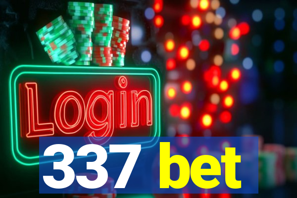 337 bet