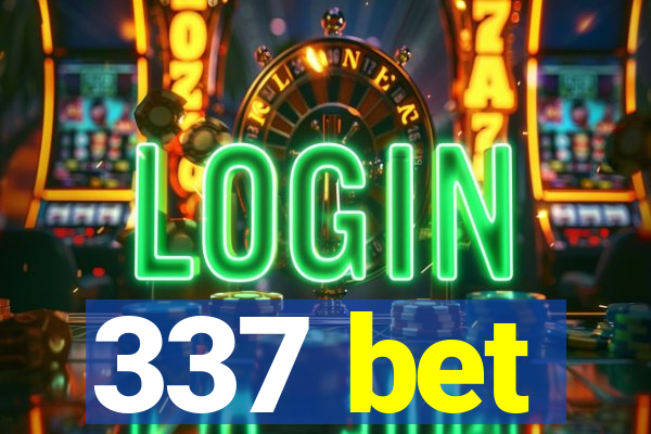 337 bet