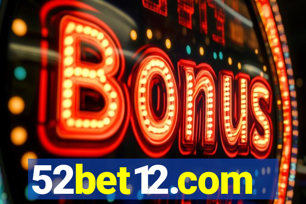 52bet12.com