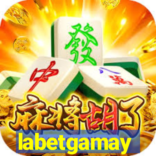 labetgamay