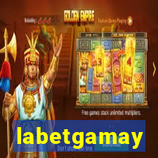 labetgamay