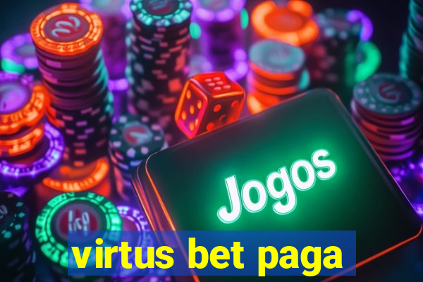 virtus bet paga