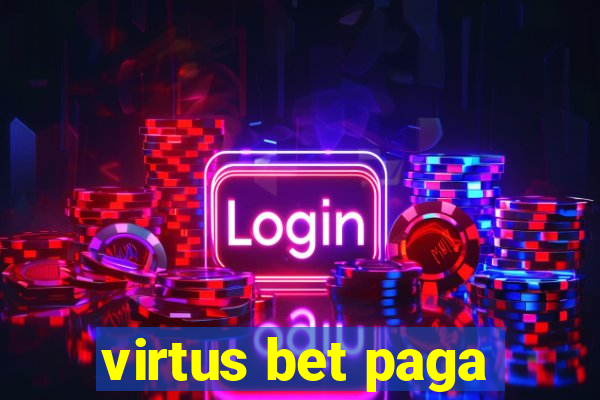 virtus bet paga