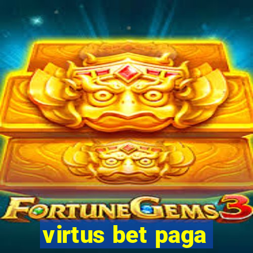 virtus bet paga