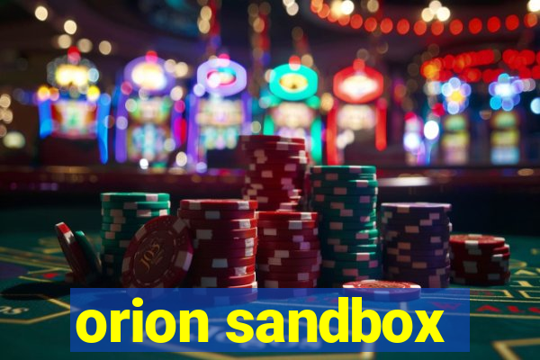 orion sandbox