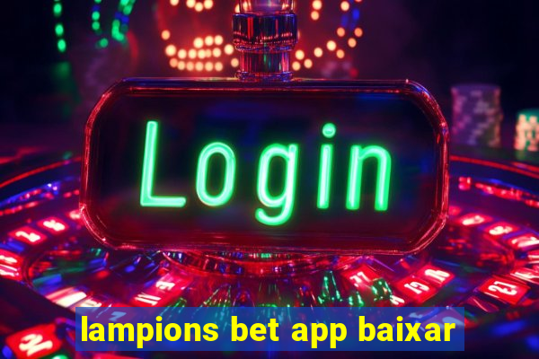 lampions bet app baixar