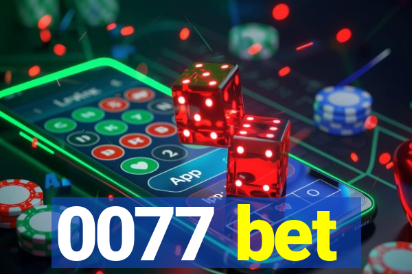 0077 bet