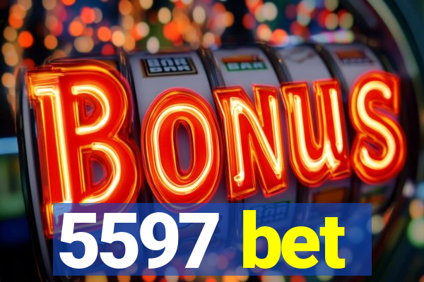 5597 bet
