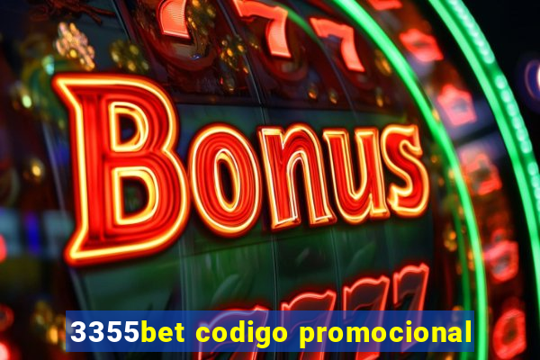 3355bet codigo promocional
