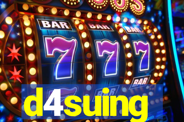 d4suing