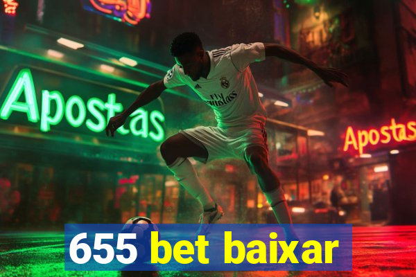 655 bet baixar