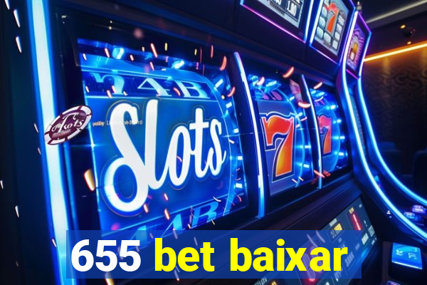 655 bet baixar