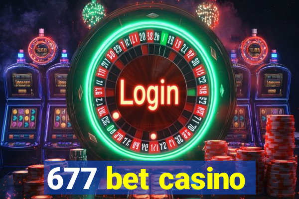 677 bet casino