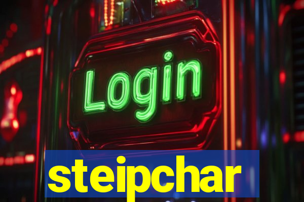 steipchar