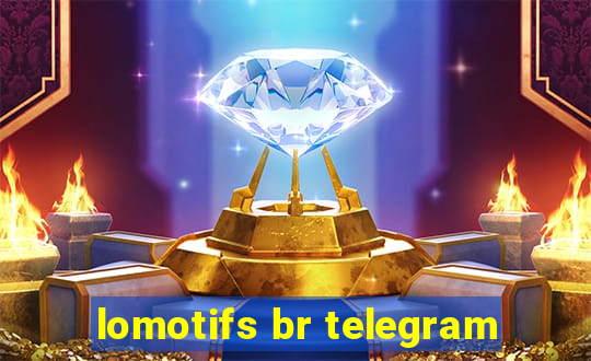lomotifs br telegram