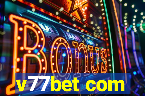 v77bet com