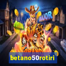 betano50rotiri