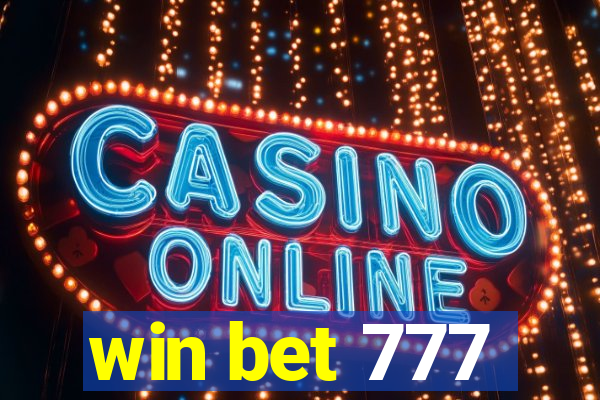 win bet 777