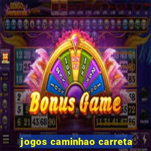 jogos caminhao carreta