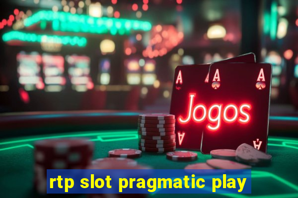 rtp slot pragmatic play