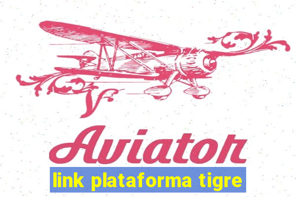 link plataforma tigre