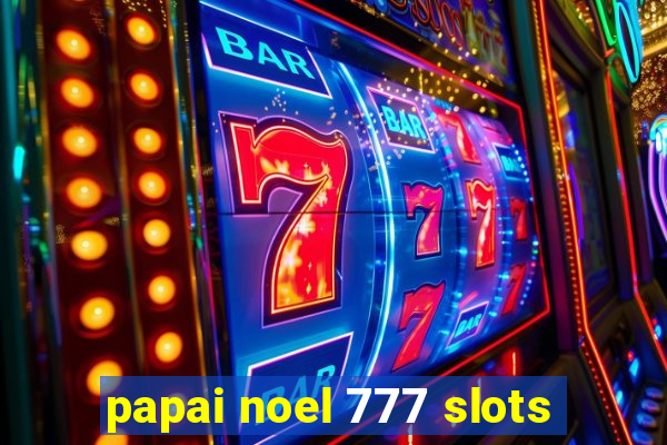 papai noel 777 slots